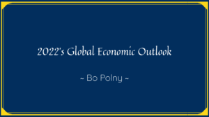 2022's Global Economic Outlook