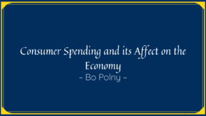 Consumer Spending And Its Affect On The Economy