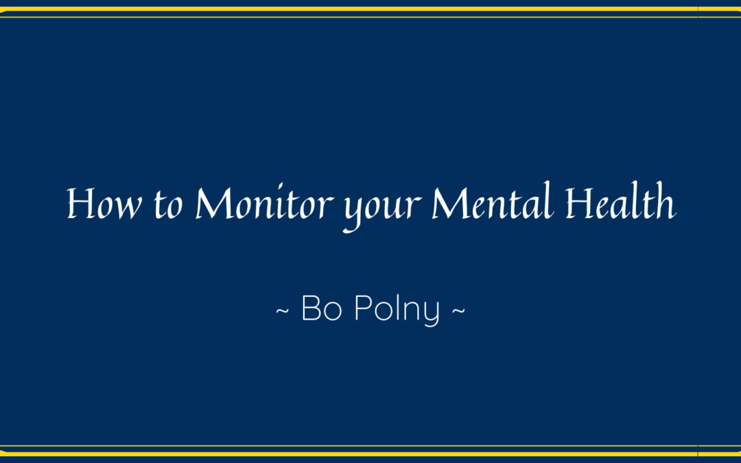How to Monitor your Mental Health