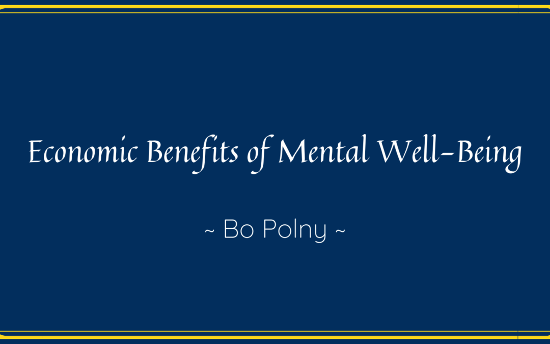 Economic Benefits Of Mental Well Being